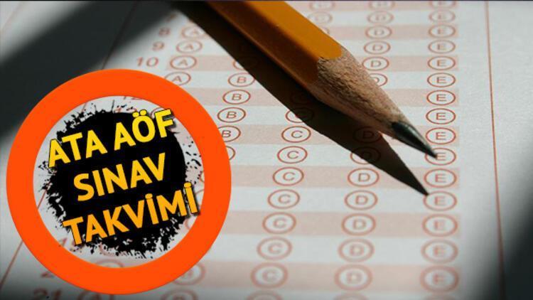 ATA AÖF sınavları ne zaman İşte ATA AÖF sınav takvimi