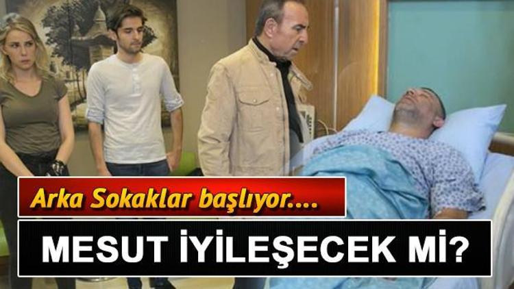 Arka Sokaklar cuma akşamı başlıyor İşte Arka Sokaklar yeni sezon fragmanı