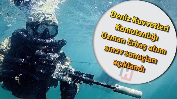 Deniz Kuvvetleri Komutanlığı Uzman Erbaş alımı sınav sonuçları açıklandı | MSB sınav sonucu sorgulama