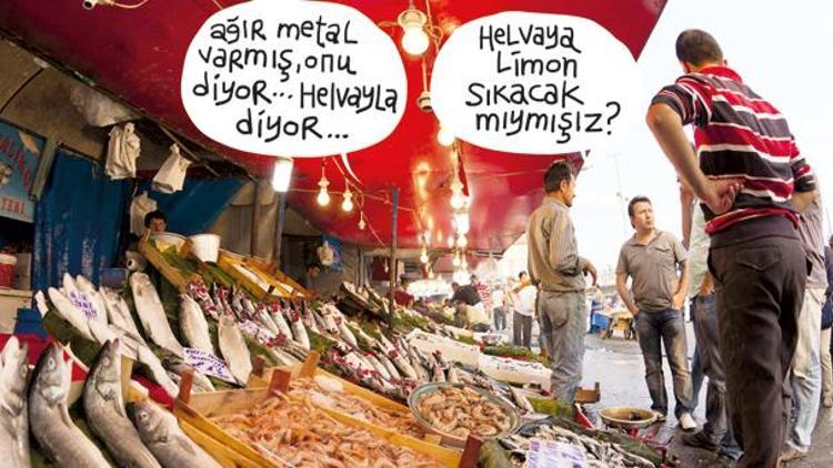 Şakamı burada yapar balık pazarında ciddi takılırım