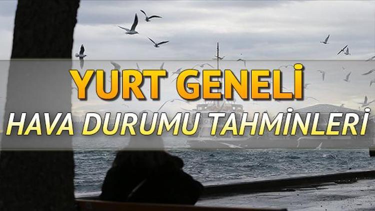 Hava bugün nasıl olacak 17 Ekim hava durumu tahminleri