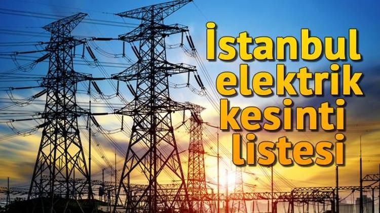 İstanbul elektrik kesintileri - 23 Ekim elektrik kesinti listesi