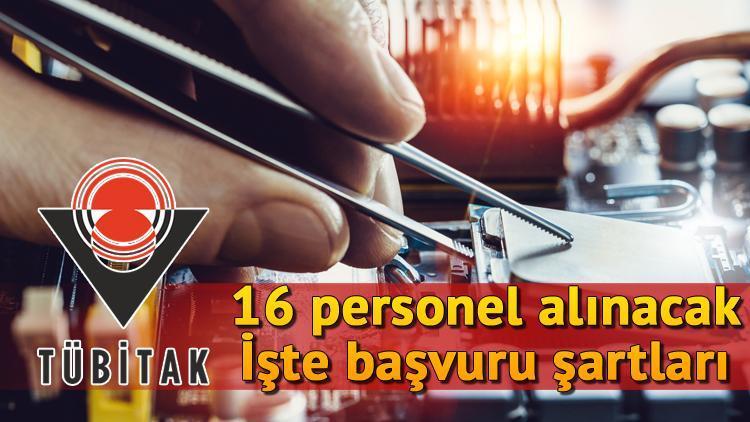 TÜBİTAK 16 personel alacak.. İşte başvuru şartları ve detaylar