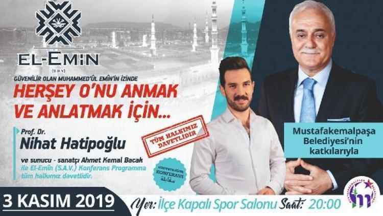 Prof. Dr. Nihat Hatipoğlu Mustafakemalpaşa’da konferansa katılacak