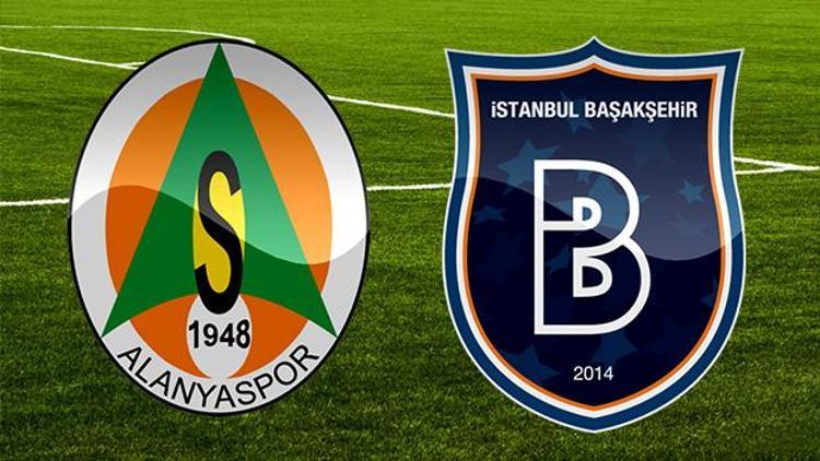 Alanyaspor Başakşehir maçı ne zaman saat kaçta hangi kanalda Muhtemel 11ler