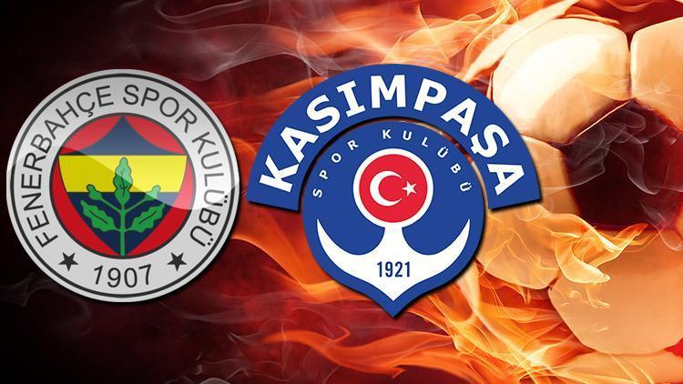 Fenerbahçe Kasımpaşa maçı ne zaman, saat kaçta