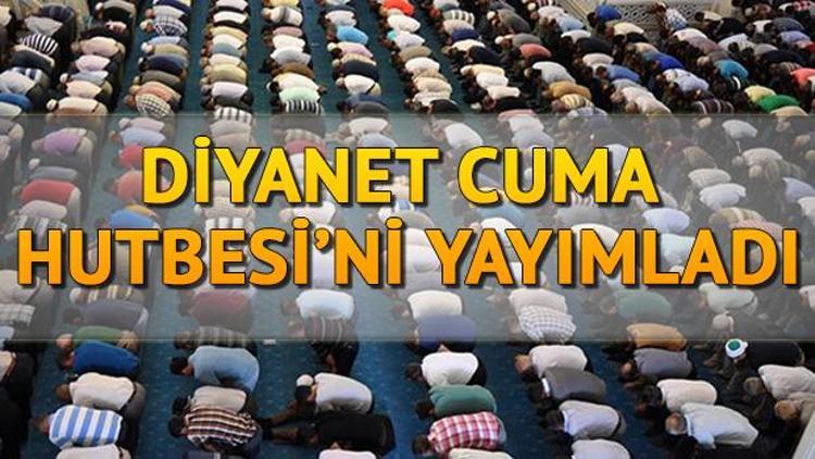 Cuma namazı nasıl kılınır Diyanet 15 Kasım Cuma Hutbesini yayımladı