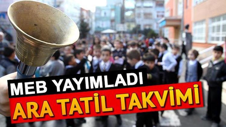 Ara tatil ne zaman bitecek 2019 2020 Nisan ikinci ara tatili ne zaman