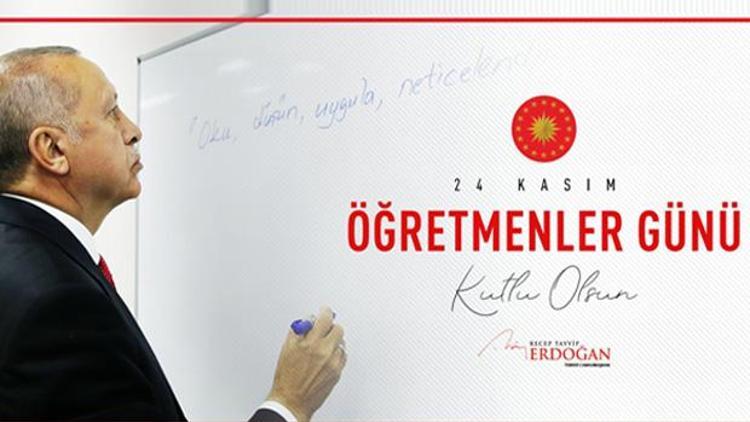 Cumhurbaşkanı Erdoğandan 24 Kasım Öğretmenler Günü paylaşımı