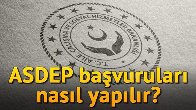 ASDEP başvurusu nasıl yapılır ASDEP alımlarında son tarih ne zaman