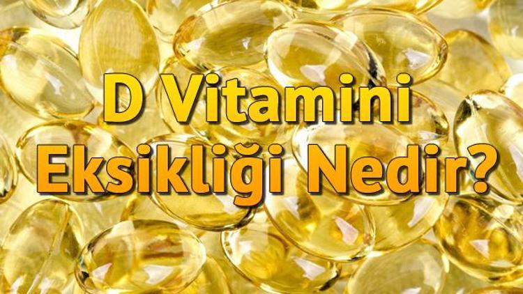 D Vitamini Eksikliği Nedir D Vitamini Eksikliği Belirtileri Ve Tedavisi