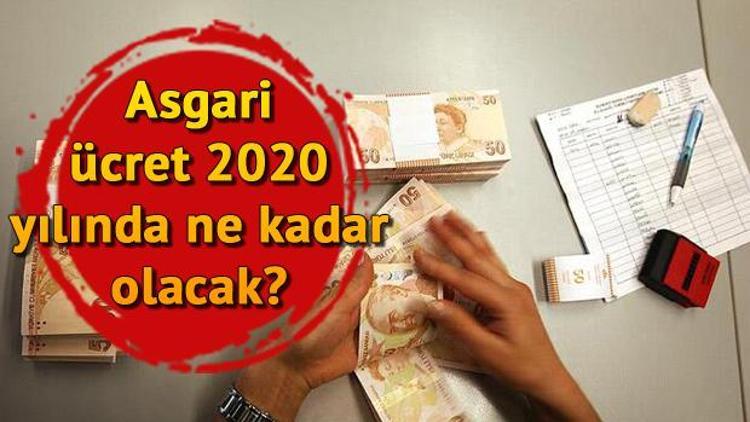 Asgari ücret 2020 yılında ne kadar olacak Asgari ücret ne zaman belirlenecek