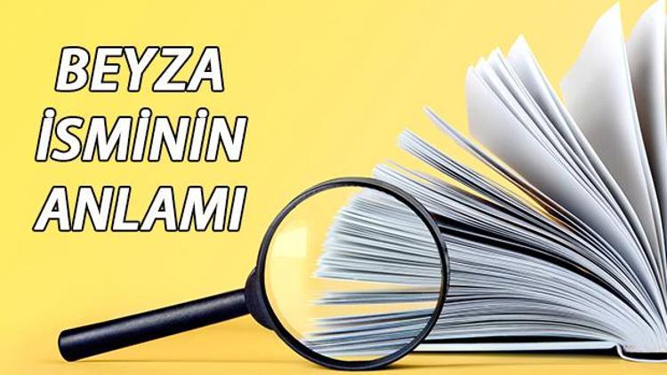 Beyza isminin anlamı nedir? Beyza ne demek?