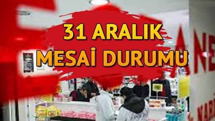 Yarın 31 Aralıkta eczaneler ve sağlık ocakları açık mı