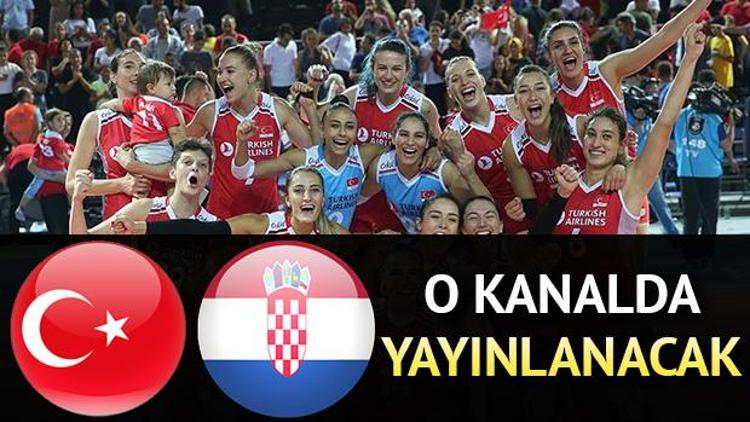 Türkiye Hırvatistan voleybol milli maçı hangi kanalda