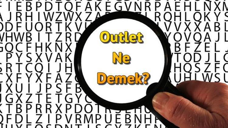 Outlet ne demek Outlet nedir