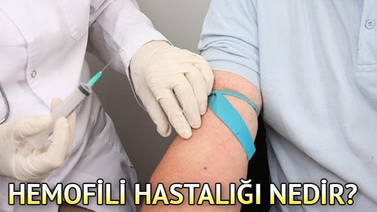 Hemofili nedir Hemofili belirtileri ve tedavisi nelerdir