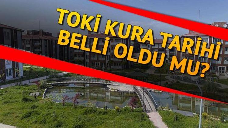 TOKİ 2020 kura çekilişi ne zaman TOKİ 100 bin sosyal konut kura çekiminde şubat ayı detayı