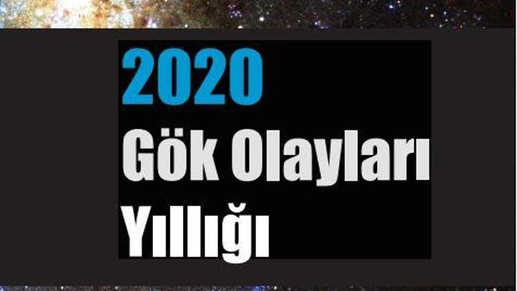 2020 Güneş tutulması ne zaman 2020 Gök Olayları Yıllığı