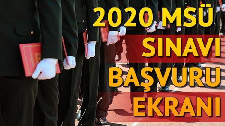 MSÜ son başvuru tarihi ne zaman 2020 MSÜ sınavı ÖSYM başvuru ekranı