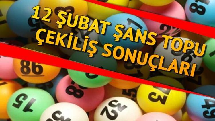 Şans Topunda büyük ikramiye devretti: 12 Şubat 2020 Şans Topu sonuçları sorgulama sayfası