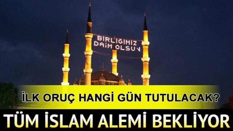 Ramazan ne zaman başlayacak 2020de ilk oruç ne zaman