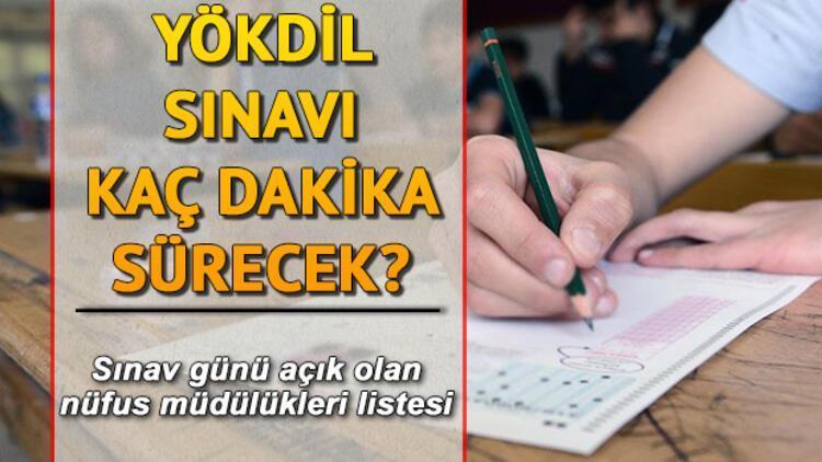 YÖKDİL saat kaçta bitecek YÖKDİL sınavı kaç dakika