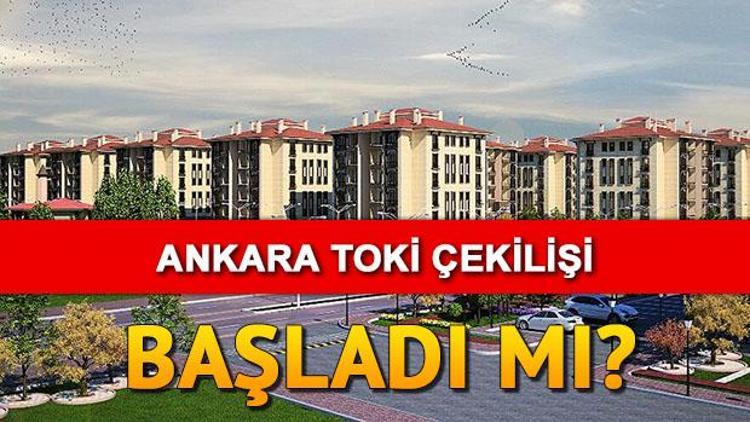 TOKİ Ankara kura sonuçları açıklanıyor – Ankara Sincan sosyal konut kura çekilişi saat kaçta