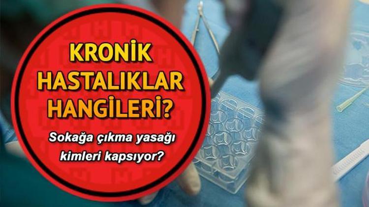 Kronik hastalıklar hangileri Tansiyon, diyabet, böbrek hastalığı kronik hastalık mı