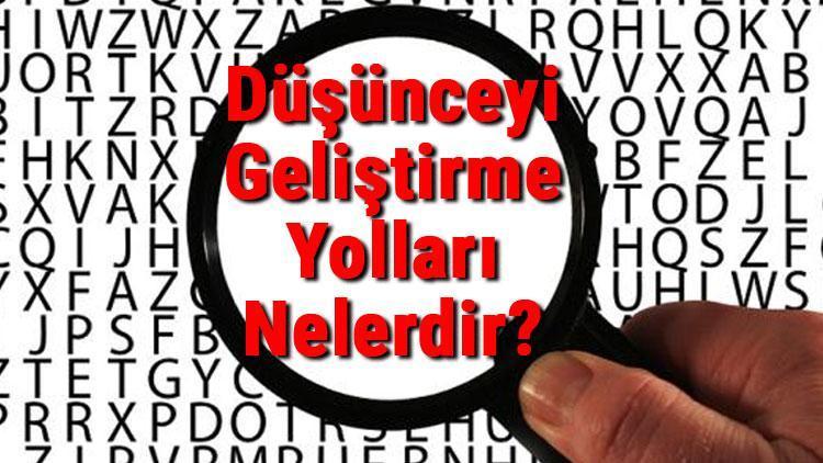 Düşünceyi Geliştirme Yolları Nelerdir Düşünceyi Geliştirme Yolları Konu Anlatımı Ve Örnekleri