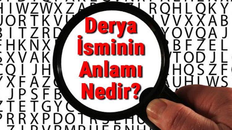 Derya İsminin Anlamı Nedir Derya Ne Demek