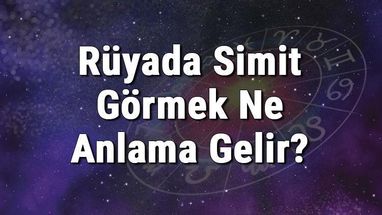 Rüyada Simit Görmek Ne Anlama Gelir? Rüyada Simit Yemek Ve Almak Anlamı