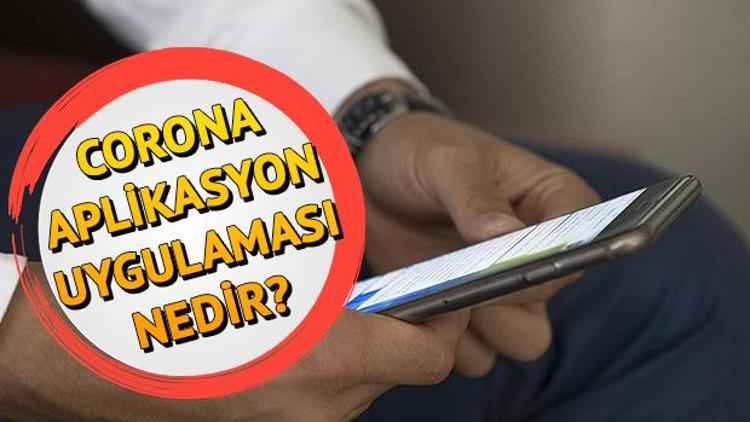 Aplikasyon nedir Corona virüs aplikasyon uygulaması ne demek, ve nasıl indirilir