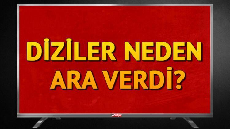 Diziler ne zaman başlayacak Dizilerin yeni bölümleri ne zaman