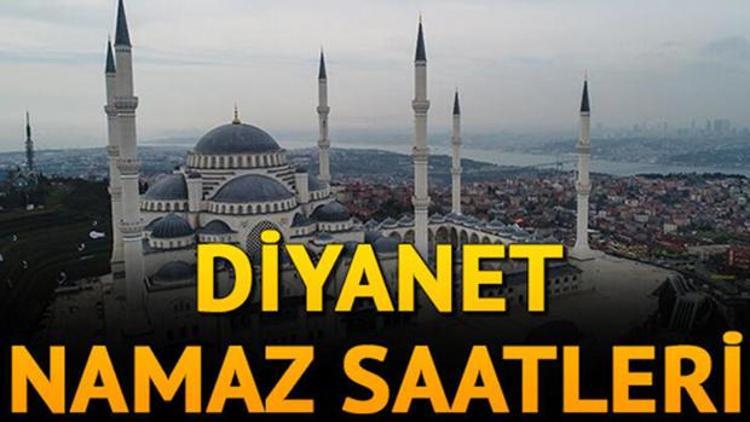 Öğle namazı saat kaçta kılınacak Diyanet 10 Nisan il il öğle namazı vakitleri