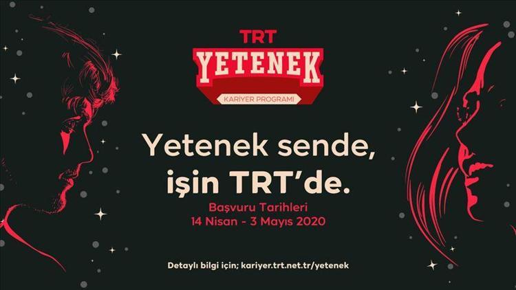 TRT 150 personel alacak TRT Yetenek programına başvuru şartları neler