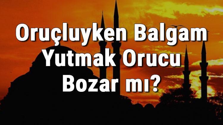 Oruçluyken Balgam Yutmak Orucu Bozar Mı Kaza Gerekir Mi (Diyanet Cevabı)