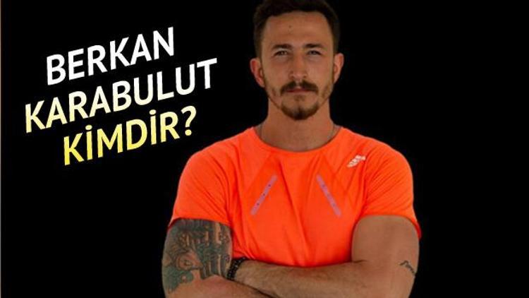 Survivor Berkan Karabulut kimdir, nereli, kaç yaşında