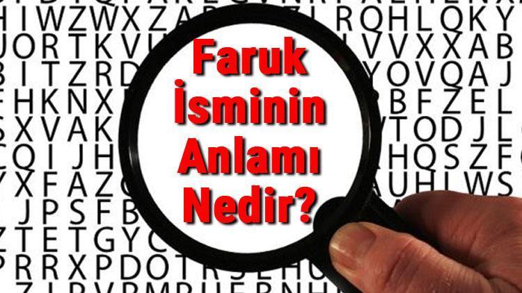 Faruk İsminin Anlamı Nedir Faruk Ne Demek