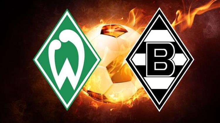 Werder Bremen Mönchengladbach maçı ne zaman saat kaçta hangi kanaldan canlı yayınlanacak