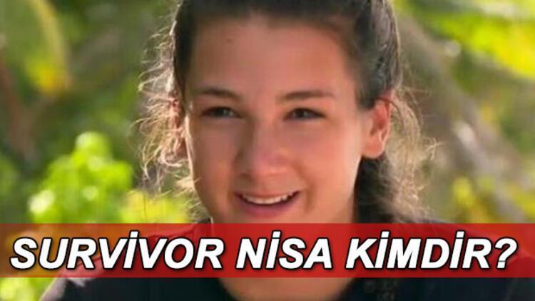 Survivor Nisa kaç yaşında, kimdir Nisa Bölükbaşı nereli