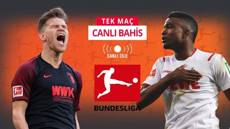 Bundesliga maçına 11,00 iddaa oranı Köln, Augsburg deplasmanında...