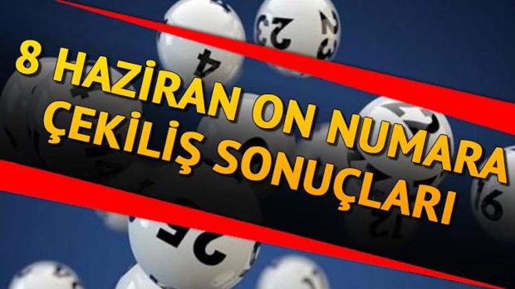 8 Haziran 2020 On Numara canlı çekiliş sonuçları 101 bin kazandırdı On Numara sonuç sorgulama