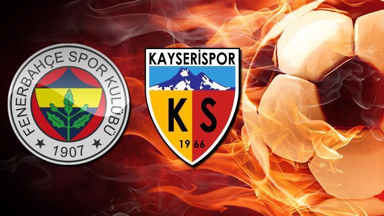 Fenerbahçe Kayserispor maçı ne zaman, saat kaçta