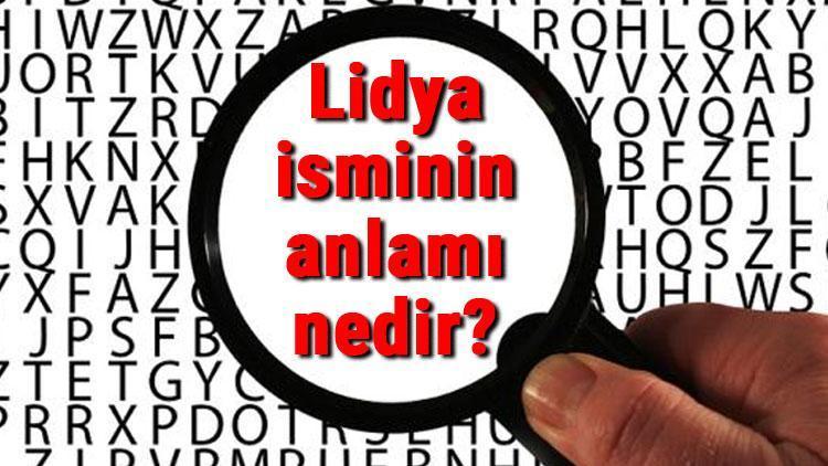 Lidya isminin anlamı nedir Lidya ne demek