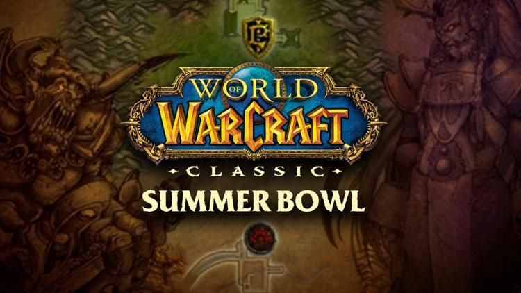 World of Warcraft Classic Summer Bowl başlıyor