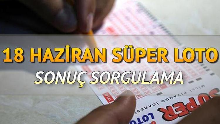 Süper Loto çekiliş sonuçları belli oldu: 5. devir gerçekleşti - MPİ 18 Haziran Süper Loto sorgulama ekranı