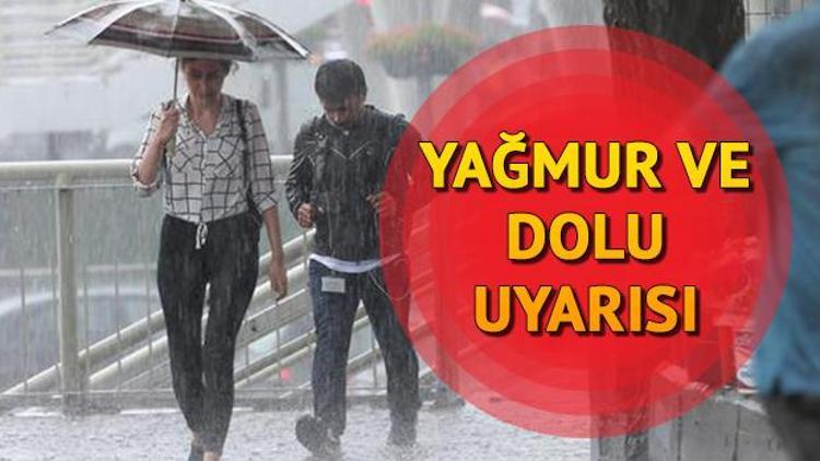 Bugün hava nasıl olacak, dolu ve yağmur yağacak mı - 25 Haziran hava durumu tahminleri