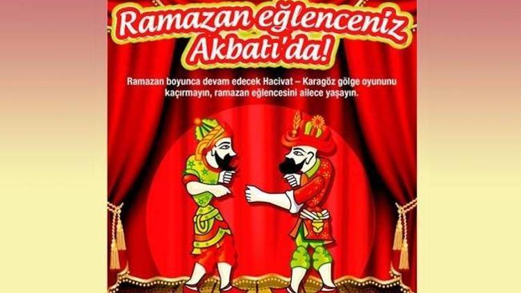 En keyifli ramazan aktiviteleri Akbatı’da!