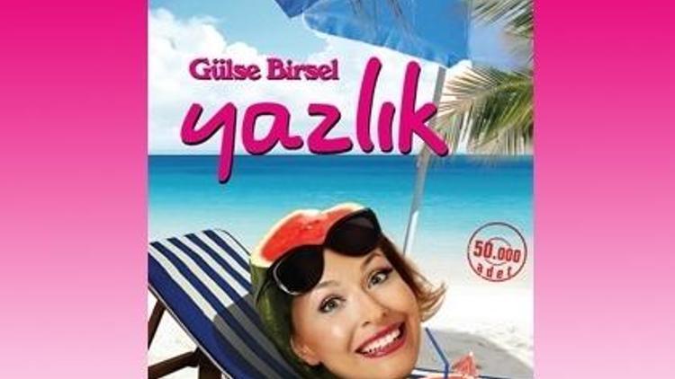 Gülse Birselden Yeni Kitap: Yazlık